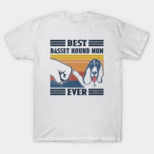 Best Basset Hound Mom Ever T-Shirt